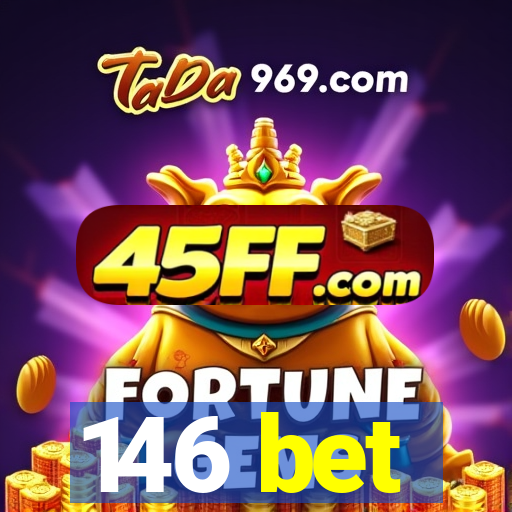 146 bet